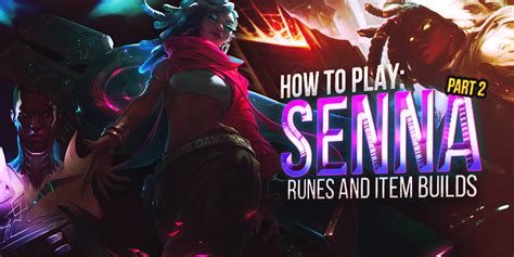 Senna Build Guide .